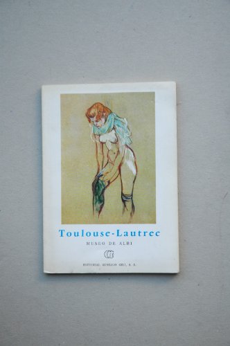 Imagen de archivo de Toulouse-Lautrec: museo de Albi (Minia, Band 72) a la venta por medimops