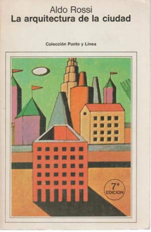 9788425206153: La aquitectura de la ciudad (Punto y lnea) (Spanish Edition)