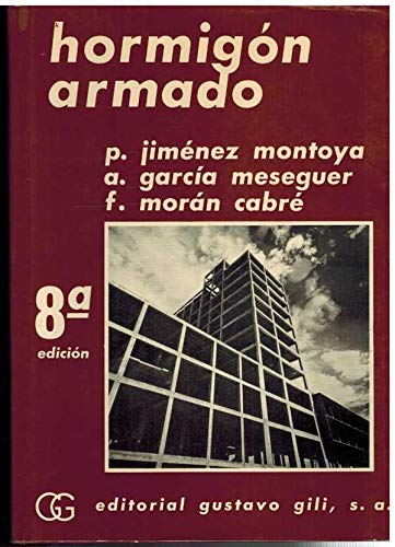 Imagen de archivo de HORMIGN ARMADO . VOLUMEN I . 8 EDICIN a la venta por Mercado de Libros usados de Benimaclet