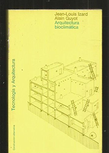 Imagen de archivo de ARQUITECTURA BIOCLIMATICA a la venta por Iridium_Books