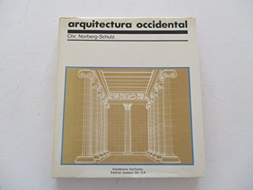 9788425211577: Arquitectura occidental: la arquitectura como historia de formas significativas (SIN COLECCION)