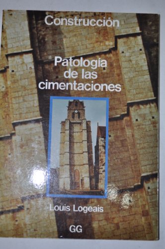 9788425211706: Patologa de las cimentaciones (Construccin)