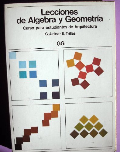 Beispielbild fr LECCIONES DE ALGEBRA Y GEOMETRA zum Verkauf von LIBRERA MATHILDABOOKS