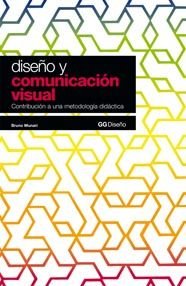 9788425212031: Diseo y comunicacin visual: Contribucin a una metodologa didctica (GG Diseo)