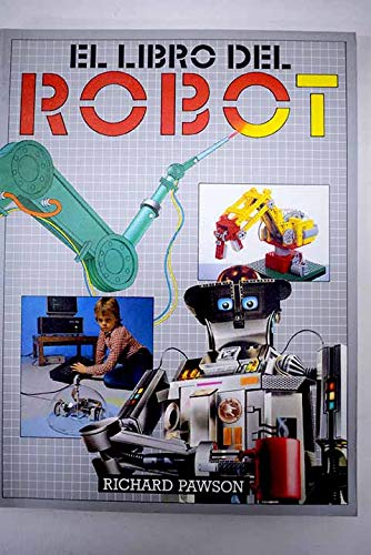 Imagen de archivo de El Libro del Robot a la venta por Libros Angulo