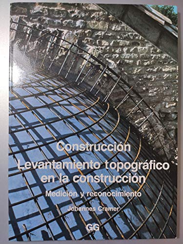 Levantamiento Topografico En La Construccion (Spanish Edition) (9788425212802) by Cramer, Johannes
