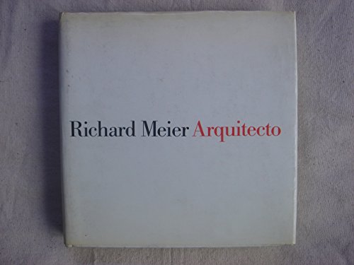 Richard Meier - Arquitecto 1 (Spanish Edition) (9788425212956) by [???]