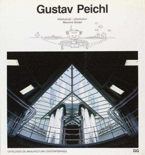 Gustav Peichl. Introducción / Introduction: Massimo Scolari. Text in english and spanish.