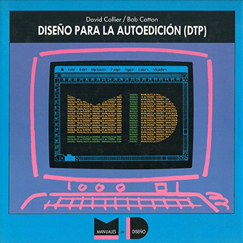 Diseño Para La Autoedicion [dtp] (manuales De Diseño) - Col - COLLIER DAVID / COTTON BOB