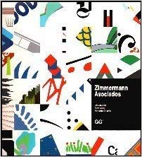 Imagen de archivo de Zimmermann Asociados S.L. (Monografias De Diseno Contemporaneo.) a la venta por Ergodebooks