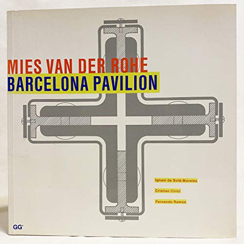 9788425216077: Mies Van Der Rohe: Barcelona Pavilion