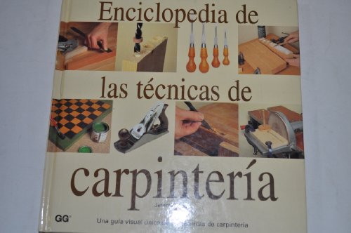 Imagen de archivo de Enciclopedia de Las Tecnicas de Carpinteria (Spanish Edition) a la venta por Iridium_Books