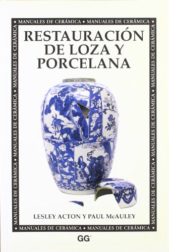 Stock image for RESTAURACION DE LOZA Y PORCELANA for sale by Zilis Select Books