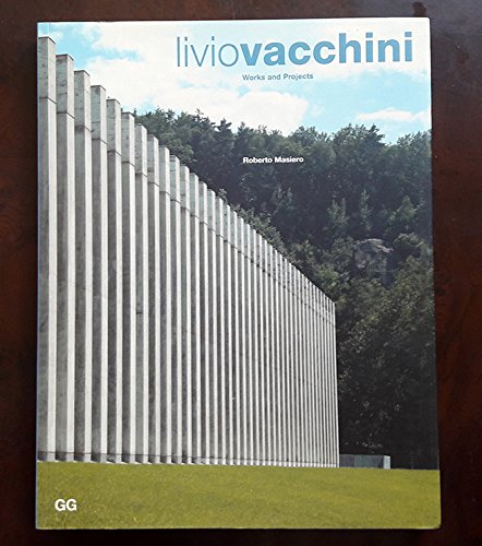 Stock image for Livio Vacchini - Works and Projects Vacchini, Livio for sale by Iridium_Books