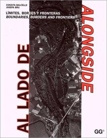 Imagen de archivo de Alongside.Boundaries, Borders and Frontiers (Spanish and English Edition) a la venta por HPB-Movies
