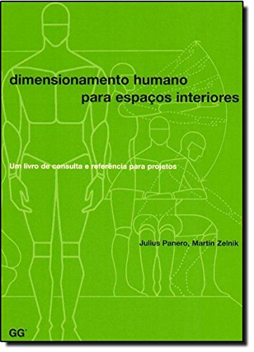 Stock image for Dimensionamento humano para espaços interiores: Um livro de consulta e referência para projetos for sale by Iridium_Books