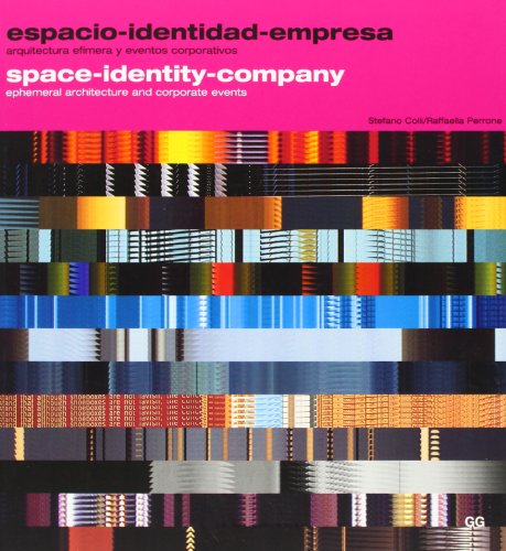 Stock image for Space-Identity-Company: Ephemeral Architecture and Corporate Events for sale by medimops