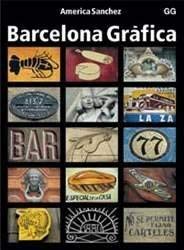 9788425218507: BARCELONA GRAFICA (SIN COLECCION)