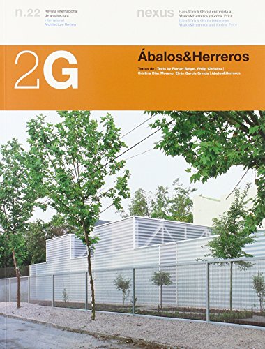 2G N.22 Ãbalos & Herreros (Spanish and English Edition) (9788425219207) by Beigel, Florian; Christou, Philip; Abalos, Inaki; Herreros, Juan