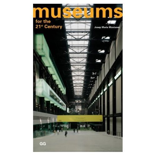 Imagen de archivo de Museums for the 21st Century a la venta por ThriftBooks-Dallas