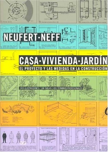 Stock image for Casa.Vivienda.Jardin: El Proyecto y las Medidas en la Construccion (Spanish Edition) for sale by Iridium_Books