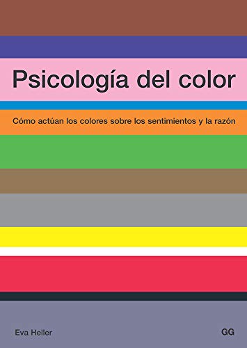 9788425219771: Psicología del color: Cómo actúan los colores sobre los sentimientos y la razón
