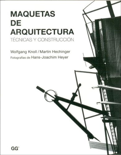 Stock image for Maquetas de Arquitectura (Spanish Edition) for sale by Iridium_Books