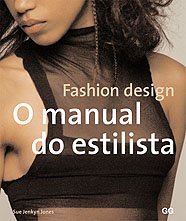 9788425220388: Fashion design.: O manual do estilista (Portuguese Edition)