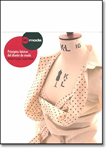 Imagen de archivo de Principios Basicos Del Diseno De Moda/ Basic Principles of Fashion Desing (Spanish Edition) a la venta por Iridium_Books