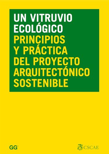 9788425221552: Un Vitruvio ecolgico: Principios y prctica del proyecto arquitectnico sostenible (SIN COLECCION)