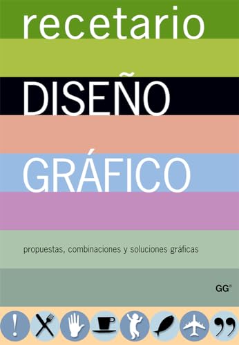 9788425221781: Recetario de diseo grfico: Propuestas, combinaciones y soluciones grficas (Spanish Edition)