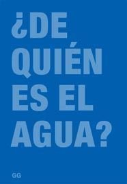 Stock image for De quin es el agua? (Spanish EditioMuller, Lars; Rentsch, Christian for sale by Iridium_Books