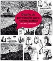 Stock image for Diseo de personajes para novela grfica (Spanish Edition) for sale by PIGNATELLI