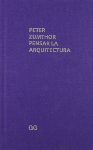 9788425223273: Pensar la arquitectura (Spanish Edition)