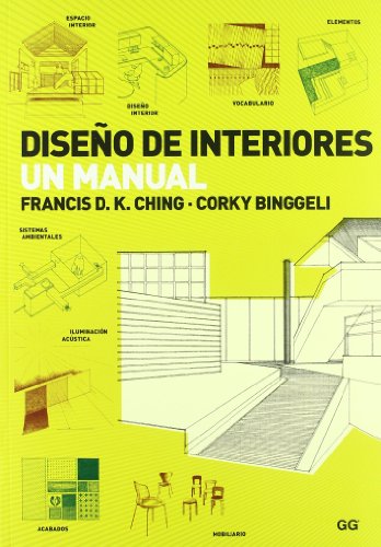 Imagen de archivo de DISEO DE INTERIORES Ching, Francis d. k. / Binggeli, a la venta por Iridium_Books