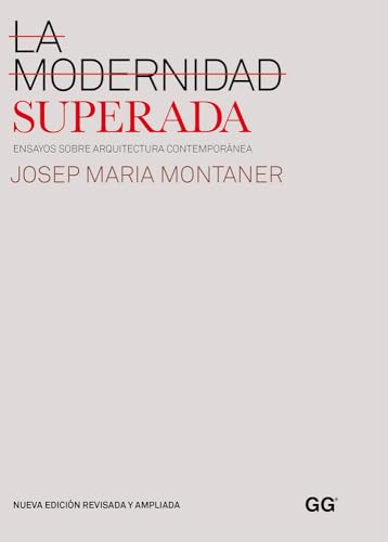 9788425223990: La modernidad superada: Ensayos sobre arquitectura contempornea (Spanish Edition)