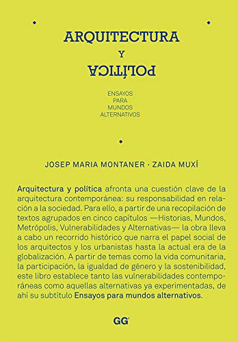 9788425224379: Arquitectura y poltica: Ensayos para mundos alternativos (SIN COLECCION)