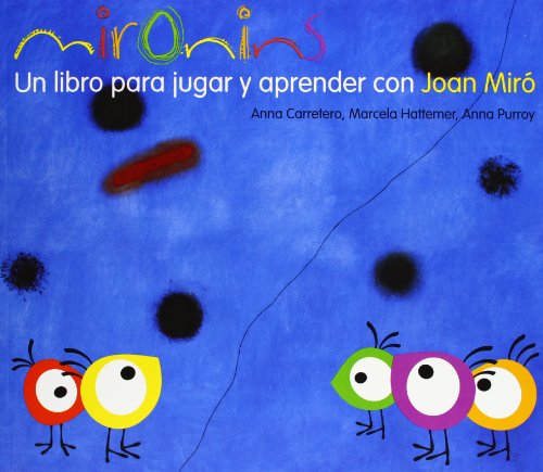 9788425226830: Mironins, Un libro para Jugar y Aprender con Joan Mir, Coleccin Los Cuentos de la Cometa
