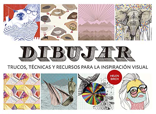 Stock image for Dibujar: Trucos, T cnicas Y Recursos Para La Inspiraci n Visual for sale by ThriftBooks-Dallas