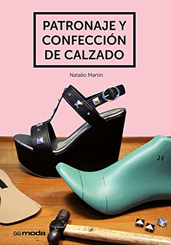 Stock image for Patronaje y confeccin de calzado (Spanish Edition) for sale by GF Books, Inc.