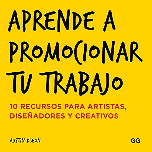 Beispielbild fr Aprende a promocionar tu trabajo: 10 Recursos Para Artistas, Diseñadores Y Creativos zum Verkauf von WorldofBooks