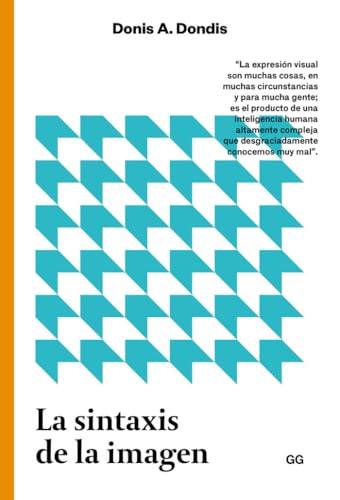 9788425229299: La sintaxis de la imagen: Introduccin al alfabeto visual (Spanish Edition)