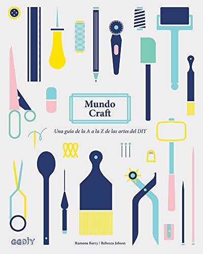 Stock image for Mundo Craft: Una Gua de la A A La Z de Las Artes del DIY for sale by ThriftBooks-Atlanta