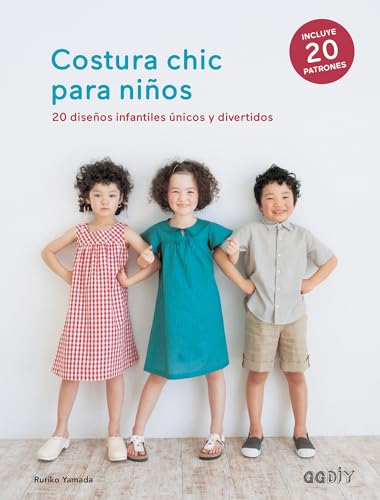 Stock image for Costura Chic para Nios : 20 Diseos Infantiles nicos y Divertidos for sale by Better World Books