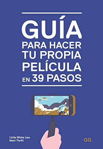 Stock image for Gua Para Hacer Tu Propia Pelcula En 39 Pasos for sale by ThriftBooks-Dallas