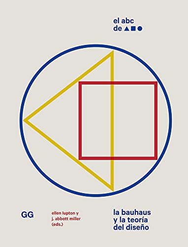 9788425232640: El ABC de la Bauhaus: La Bauhaus y la teora del diseo (Spanish Edition)