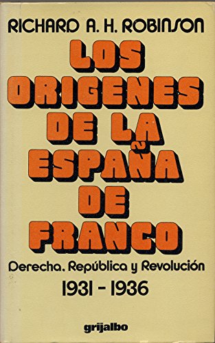 Imagen de archivo de Los Orgenes de la Espaa de Franco : Derecha, Repblica y Revolucin 1931-1936 a la venta por Hamelyn