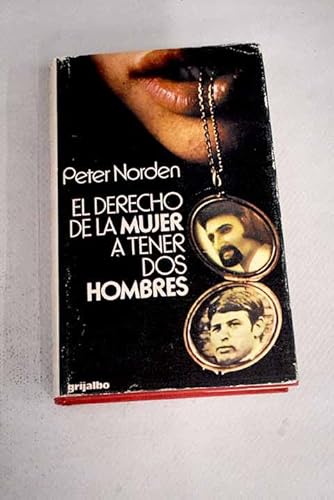 9788425304644: El derecho de la mujer a tener dos hombres