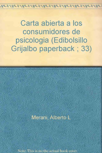 9788425305566: Carta abierta a los consumidores de psicología (Edibolsillo Grijalbo paperback ; 33) (Spanish Edition)