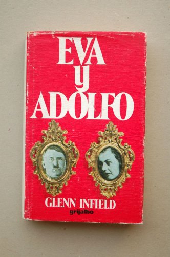 9788425306860: Eva y Adolfo / Glen Infield ; traduccin por Manuel Lzaro